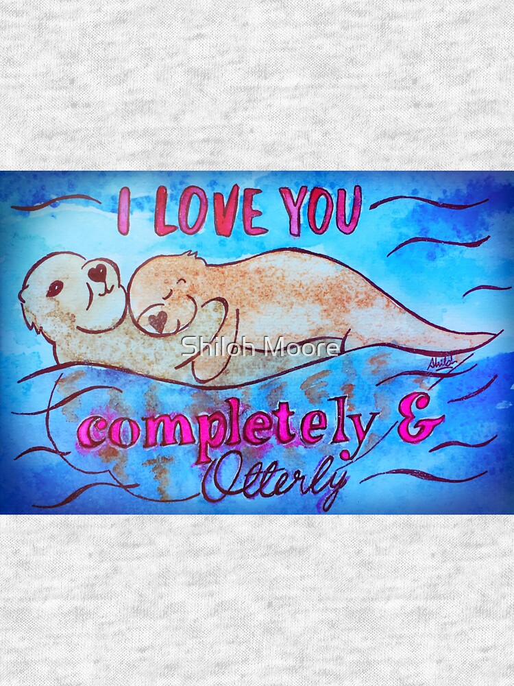 Thumbnail 7 of 7, Tri-blend T-Shirt, I Love You Completely And Otterly designed and sold by Shilissimo.