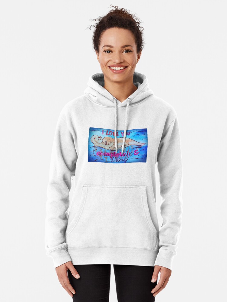 Thumbnail 2 of 5, Pullover Hoodie, I Love You Completely And Otterly designed and sold by Shilissimo.
