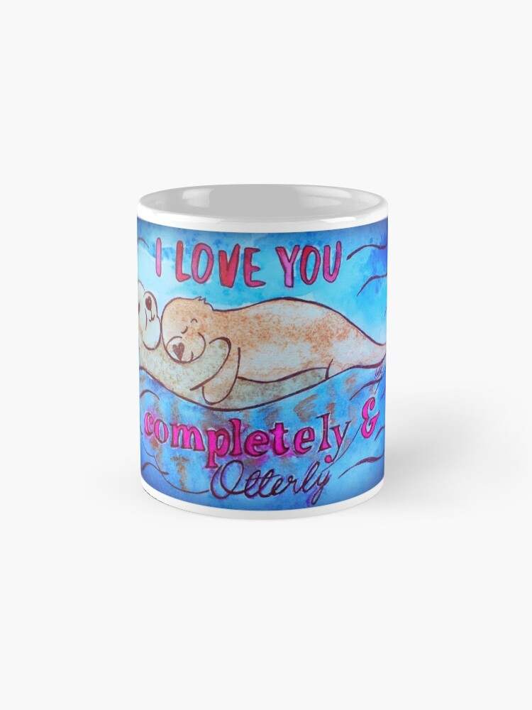 Thumbnail 4 of 6, Coffee Mug, I Love You Completely And Otterly designed and sold by Shilissimo.