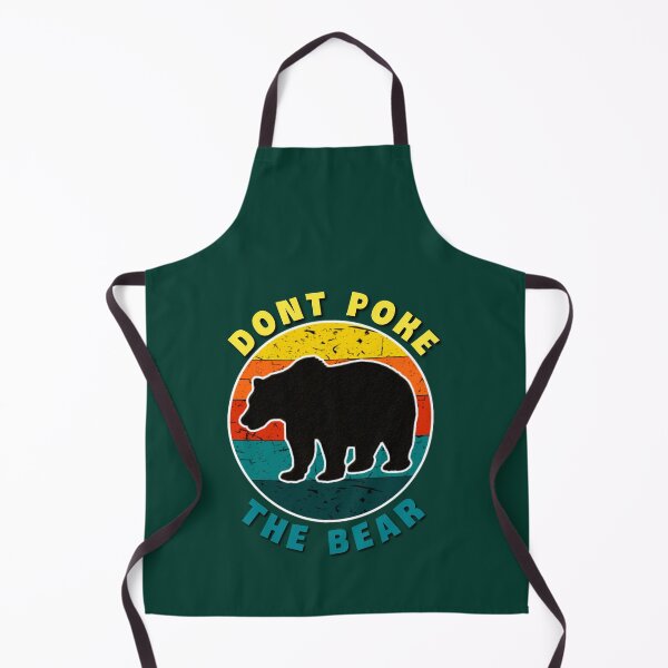 Item preview, Dont poke the bear. designed and sold by Umiska.