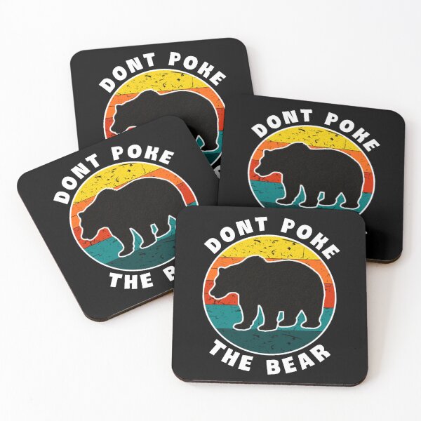 Item preview,  Dont poke the bear. designed and sold by Umiska.