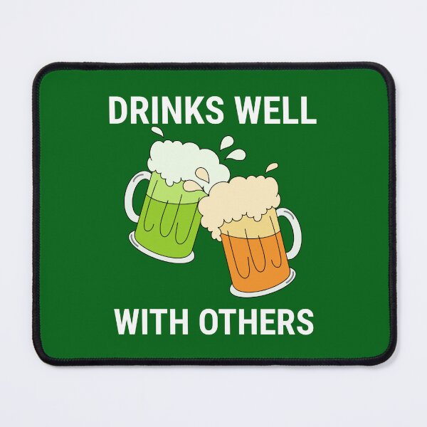 Item preview, drinks well with others  designed and sold by champagnemoment.