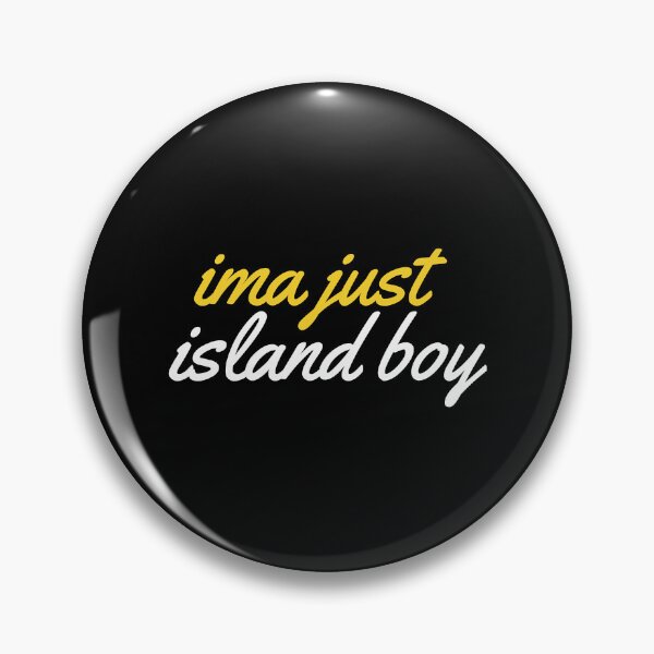 Item preview, Ima Just Island Boy Funny T-Shirt designed and sold by WilsonCaelan.