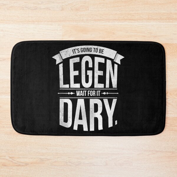 Item preview, It's Going To Be LEGEN Wait For It DARY T-shirt designed and sold by WilsonCaelan.