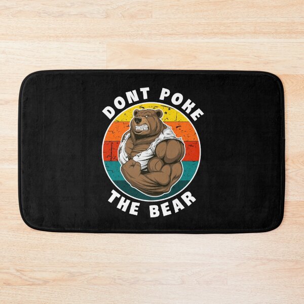 Item preview,  Dont poke the bear. designed and sold by Umiska.