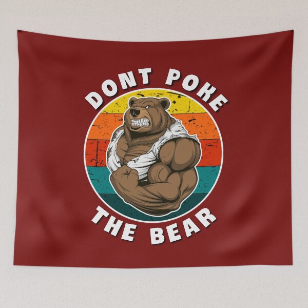 Item preview,  Dont poke the bear. designed and sold by Umiska.