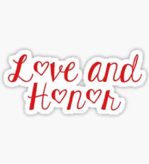 Love and Honor Graphic Sticker