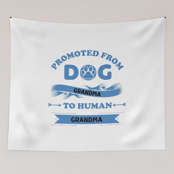 Item preview, Promoted From Dog Grandma To Human Grandma designed and sold by beefrancky.
