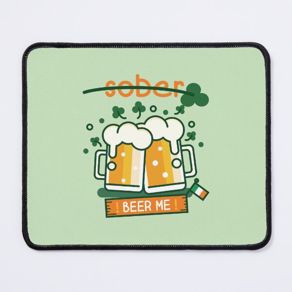 Item preview, Not Sober - Beer Me! (on Green) designed and sold by PawsitiveMum.