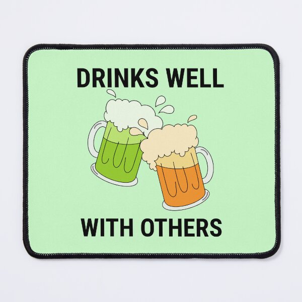 Item preview, funny drinks well with others  designed and sold by champagnemoment.
