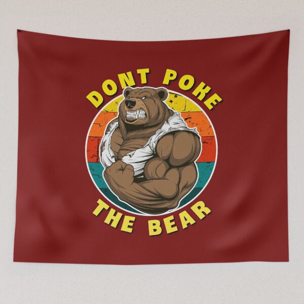 Item preview, Dont poke the bear. designed and sold by Umiska.