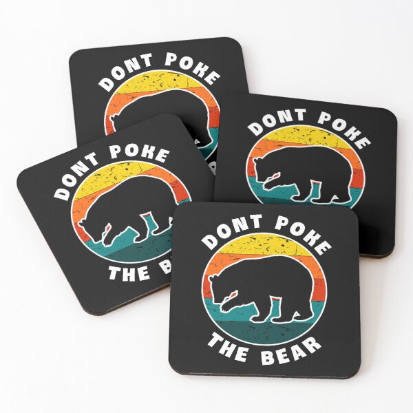 Item preview,  Dont poke the bear. designed and sold by Umiska.