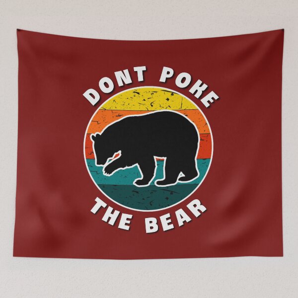 Item preview,  Dont poke the bear. designed and sold by Umiska.