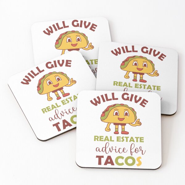 Item preview, Copy of Will Give Real Estate Advice For Tacos designed and sold by beefrancky.