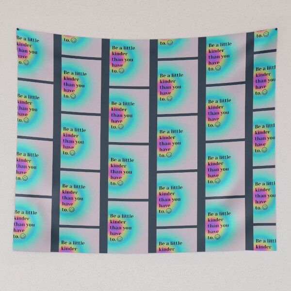 Item preview, Be a little kinder than you have to )   designed and sold by Ellaartdes.