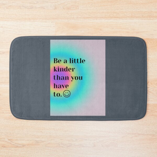 Item preview, Be a little kinder than you have to )   designed and sold by Ellaartdes.