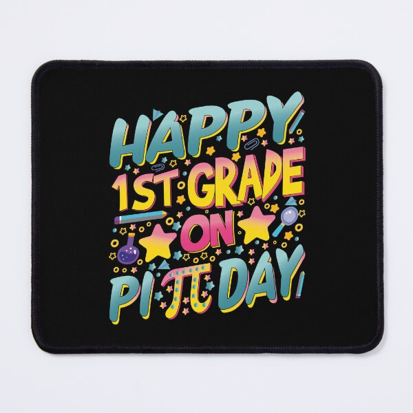 Item preview, Happy 1st First Grade On Pi Day 3.14 Math Lovers Teachers and Kids Gifts designed and sold by YAHIA-14.