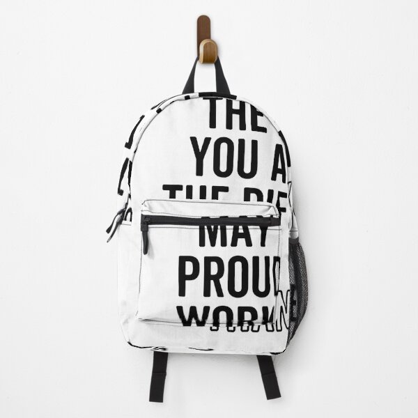Item preview, May you be proud of the work you do, the person you are, and the difference you make. designed and sold by jelgavia.