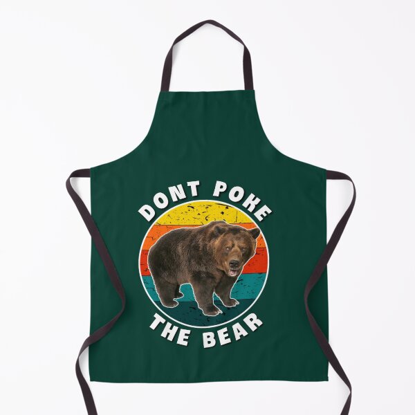 Item preview, Dont poke the bear. designed and sold by Umiska.