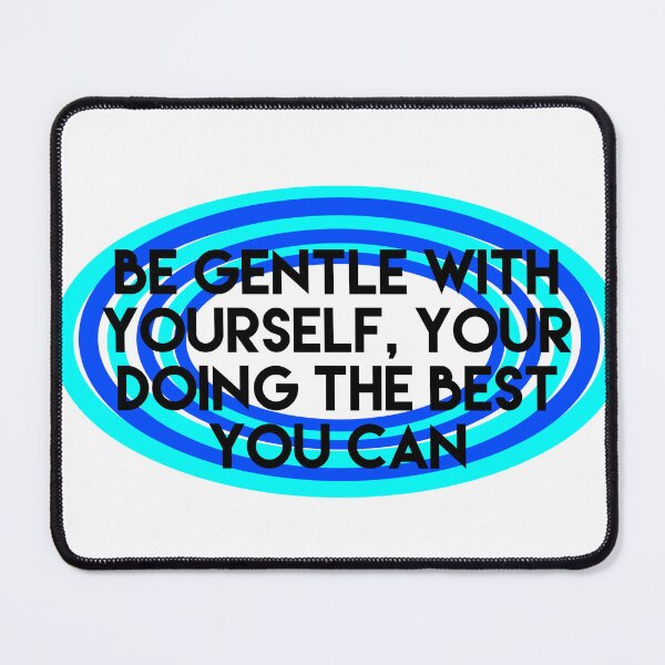 Item preview, Be gentle designed and sold by Dipalo.