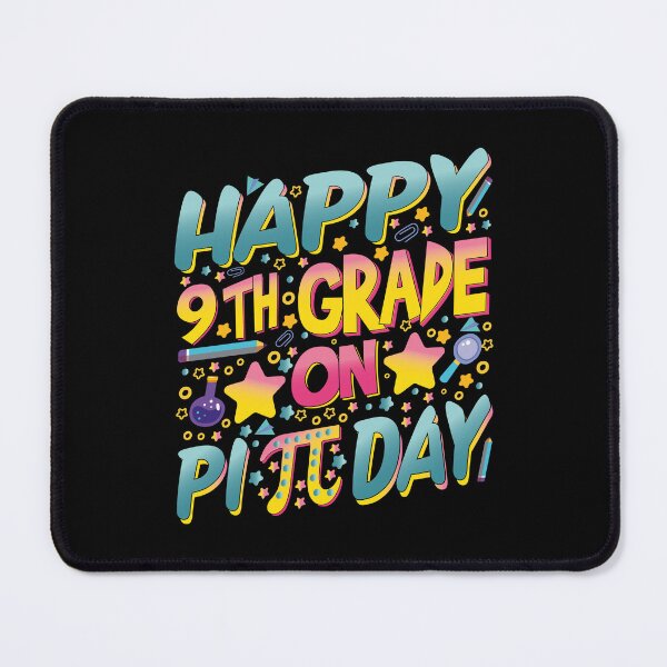 Item preview, Happy 9th Ninth Grade On Pi Day 3.14 Math Lovers Teachers and Kids Gifts designed and sold by YAHIA-14.