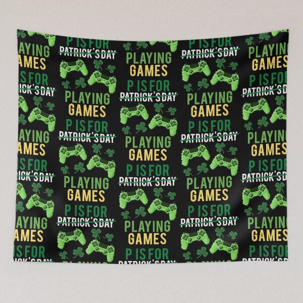 Item preview, P is for Playing Videogames, St Patricks Day Gaming, Funny Gaming Quotes designed and sold by FNStuff.
