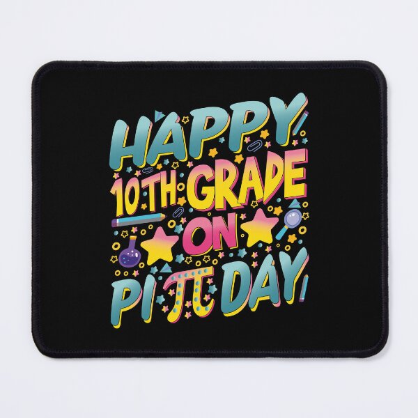 Item preview, Happy 10th Tenth Grade On Pi Day 3.14 Math Lovers Teachers and Kids Gifts designed and sold by YAHIA-14.