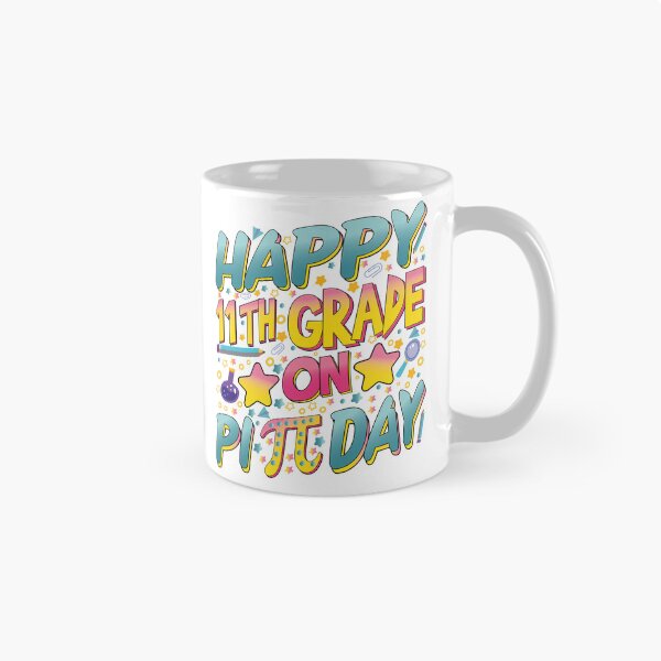 Item preview, Happy 11th Eleventh Grade On Pi Day 3.14 Math Lovers Teachers and Kids Gifts designed and sold by YAHIA-14.