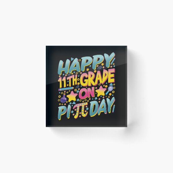 Item preview, Happy 11th Eleventh Grade On Pi Day 3.14 Math Lovers Teachers and Kids Gifts designed and sold by YAHIA-14.