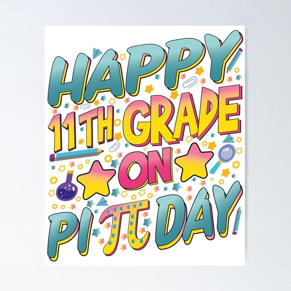 Item preview, Happy 11th Eleventh Grade On Pi Day 3.14 Math Lovers Teachers and Kids Gifts designed and sold by YAHIA-14.