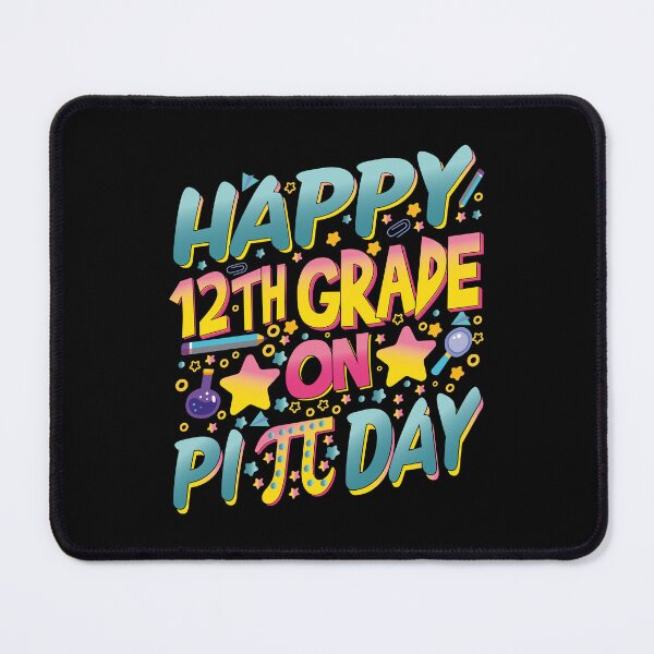 Item preview, Happy 12th Twelfth Grade On Pi Day 3.14 Math Lovers Teachers and Kids Gifts designed and sold by YAHIA-14.