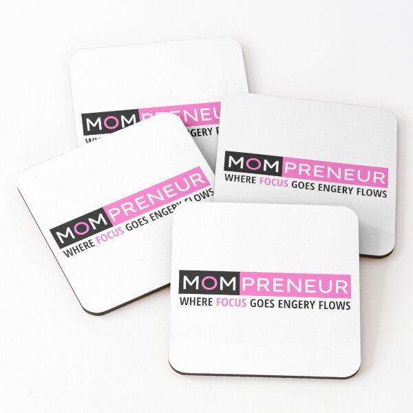 Item preview, Mompreneur Where Focus Goes Energy Flows designed and sold by Mompreneur and Daughter.