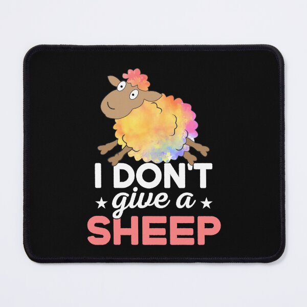 Item preview, I don't give a sheep designed and sold by JaMatt1983.