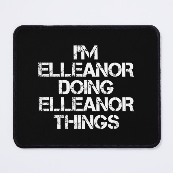 Item preview, Elleanor Name T Shirt - Doing Elleanor Things Name Gift Item Tee designed and sold by lanawalton.