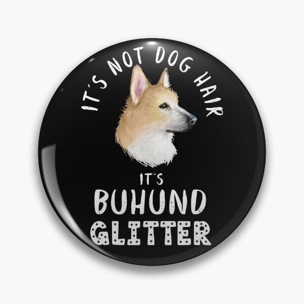 Item preview, It's not dog hair it's NORWEGIAN BUHUND glitter funny dog quote designed and sold by theshirtinator.