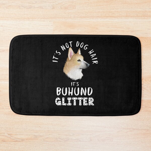 Item preview, It's not dog hair it's NORWEGIAN BUHUND glitter funny dog quote designed and sold by theshirtinator.