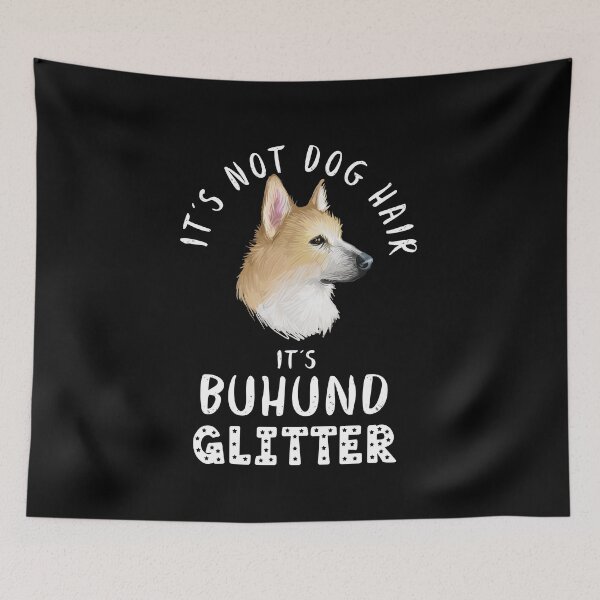 Item preview, It's not dog hair it's NORWEGIAN BUHUND glitter funny dog quote designed and sold by theshirtinator.