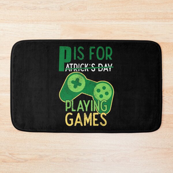 Item preview, P is for Playing Videogames, St Patricks Day Gaming, Funny Gaming Quotes designed and sold by FNStuff.
