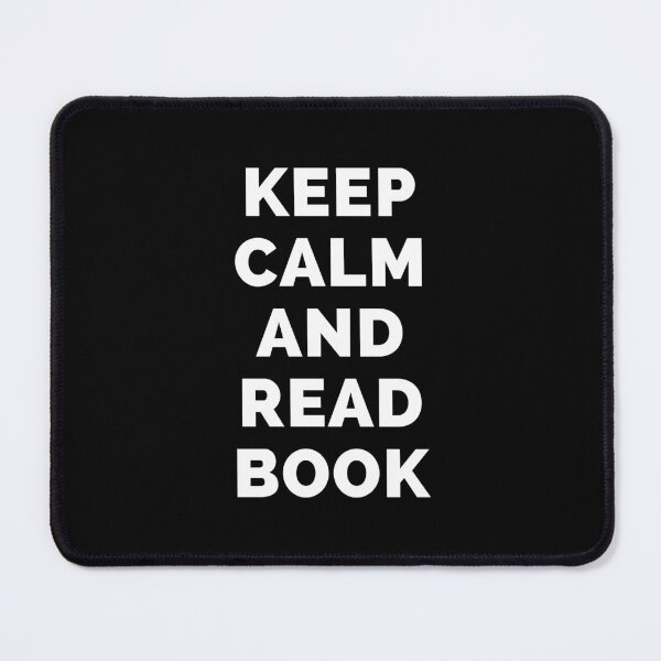 Item preview, Keep Calm And Read Book - Black And White Simple Font - Funny Meme Sarcastic Satire - Self Inspirational Quotes - Inspirational Quotes About Life and Struggles designed and sold by ExploreTheStore.