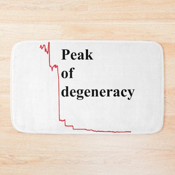 Item preview, Peak of degeneracy designed and sold by Jabaroni.