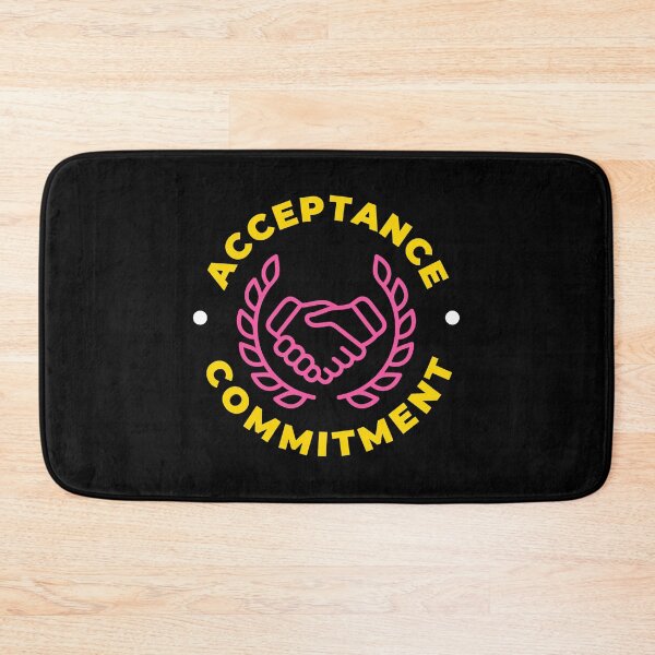Item preview, Acceptance And Commitment - Mental Health Awareness | Mental Health Quotes designed and sold by Delandor.