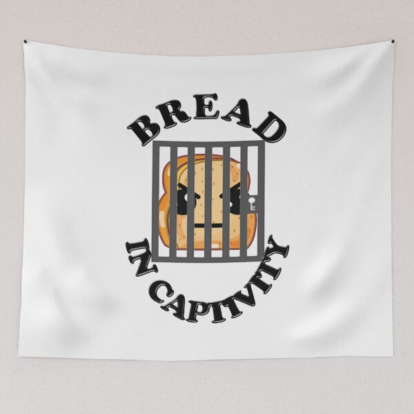 Item preview, Bread in captivity funny  slogan designed and sold by NamamiTamaha.