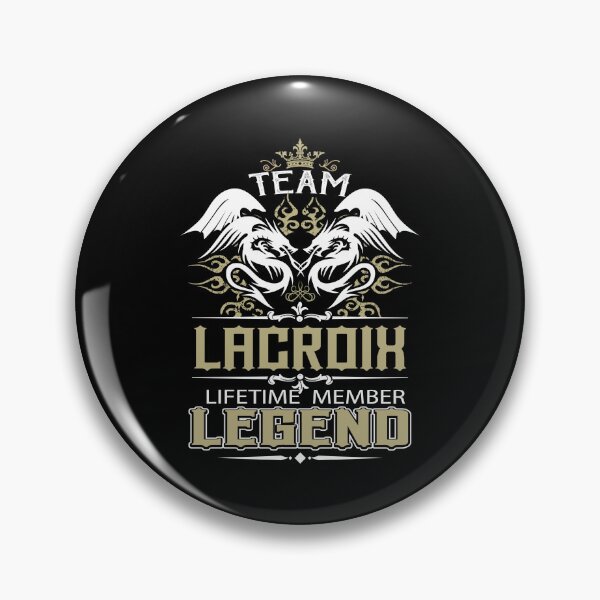 Item preview, Lacroix Name T Shirt - Lacroix Dragon Lifetime Member Legend Gift Item Tee designed and sold by sallyanney.