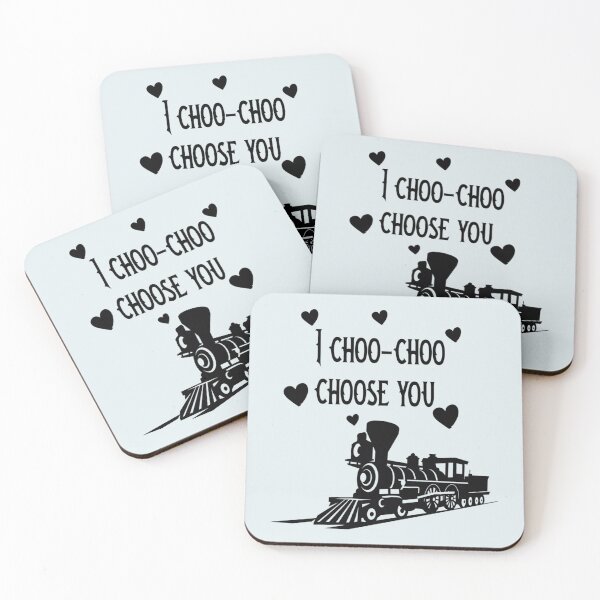 Item preview, I choo choo choose you                       designed and sold by Keatonscroggin.