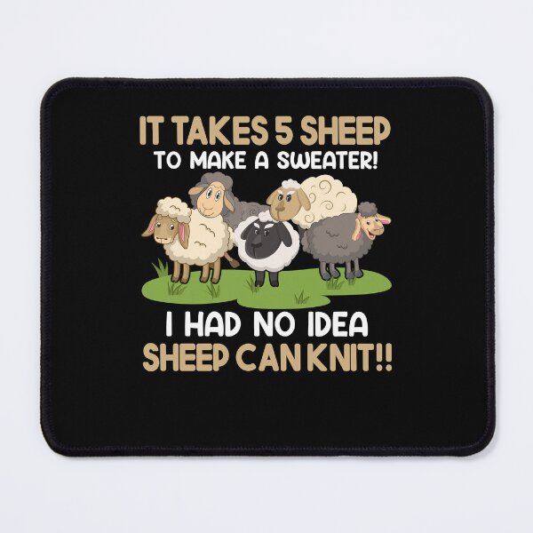 Item preview, It takes 5 sheep to make a sweater! designed and sold by JaMatt1983.