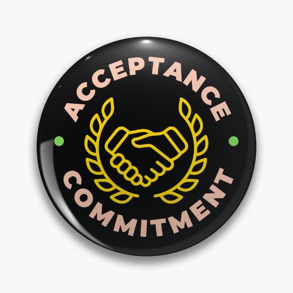 Item preview, Acceptance And Commitment - Mental Health Quotes | Mental Health Awareness designed and sold by Delandor.