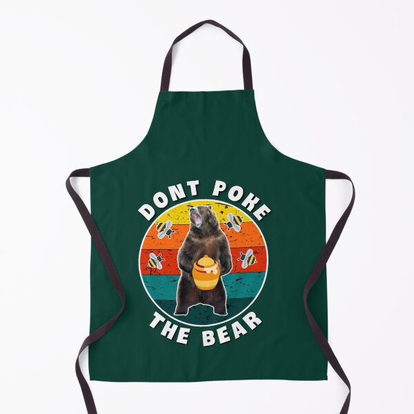 Item preview, Dont poke the bear. designed and sold by Umiska.