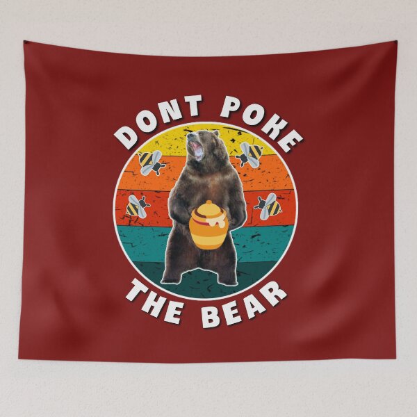 Item preview,  Dont poke the bear. designed and sold by Umiska.