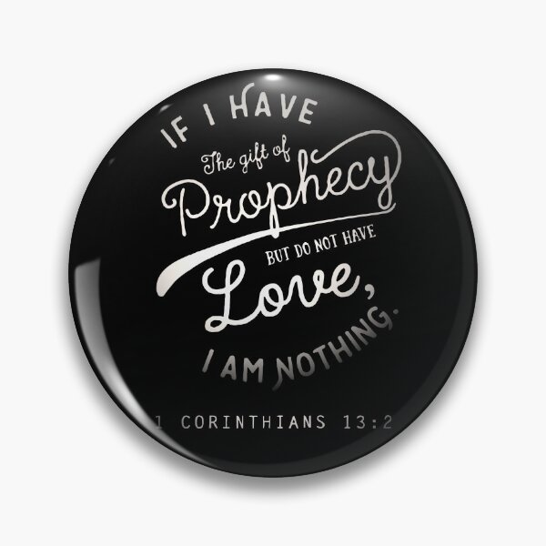 Item preview, 1 Corinthians 13 2 Gift Of Prophecy designed and sold by teenugs.