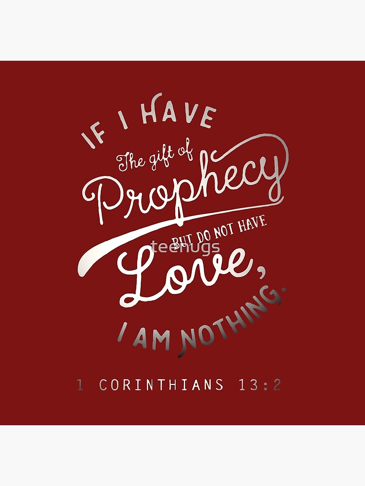 1-corinthians-13-2-gift-of-prophecy-poster-for-sale-by-teenugs